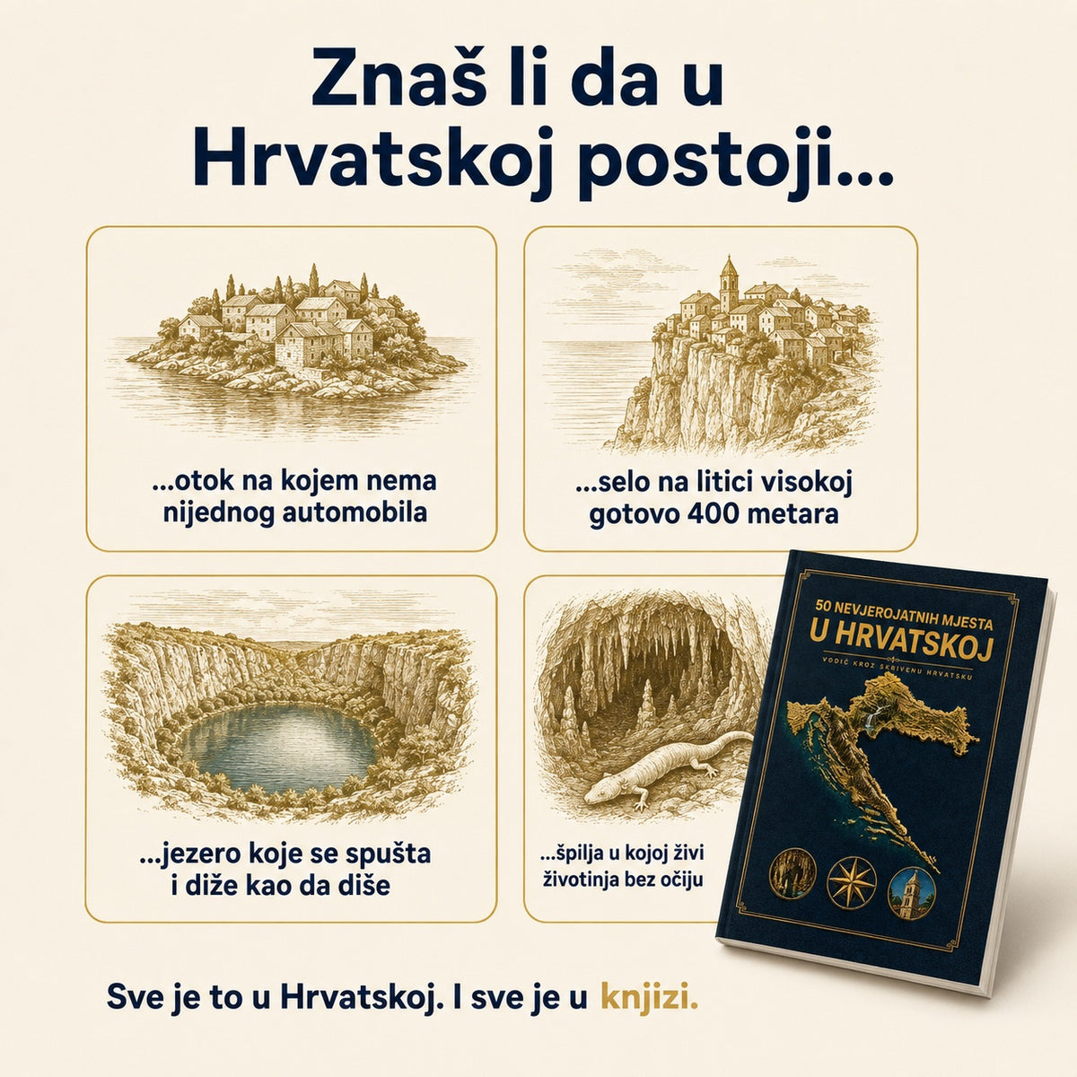Znaš li da u Hrvatskoj postoji…