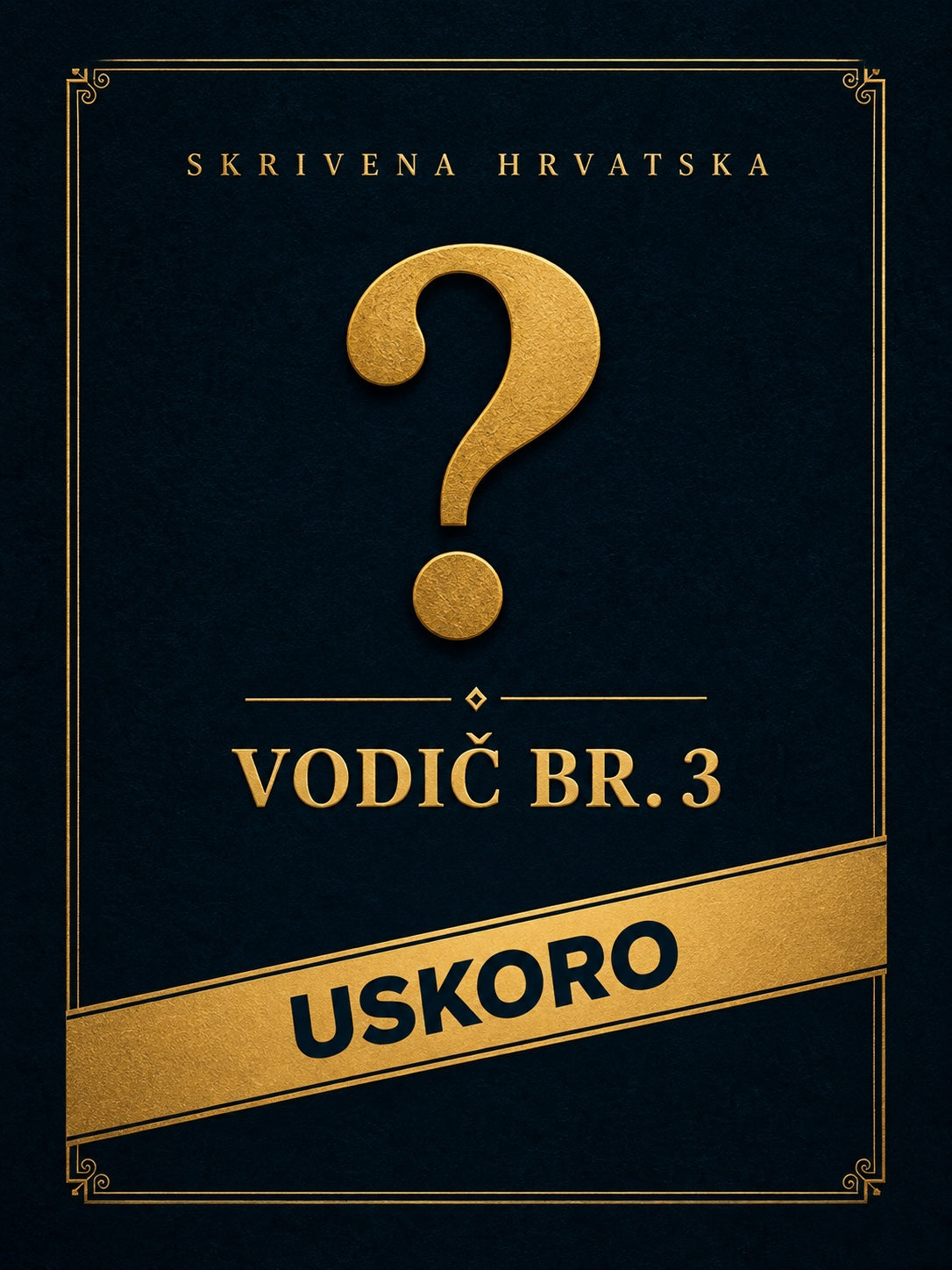 Vodič broj 3, uskoro